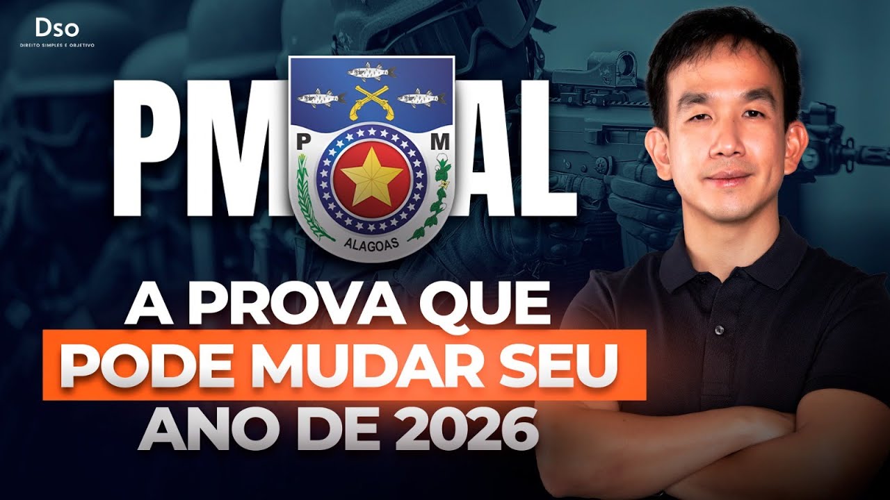 PM AL: a prova que pode mudar o seu ano de 2026!