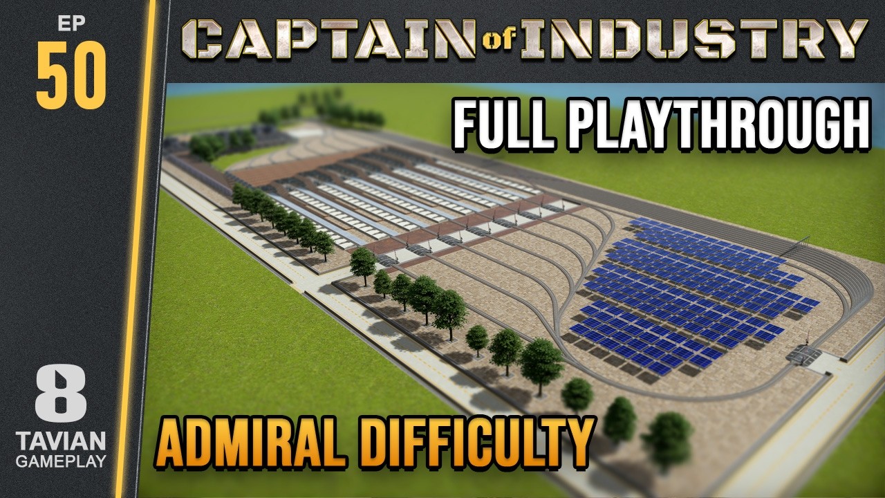 Captain of Industry - No Commentary Gameplay - Ep. 50 - Dragontail Isle (Admiral Difficulty)