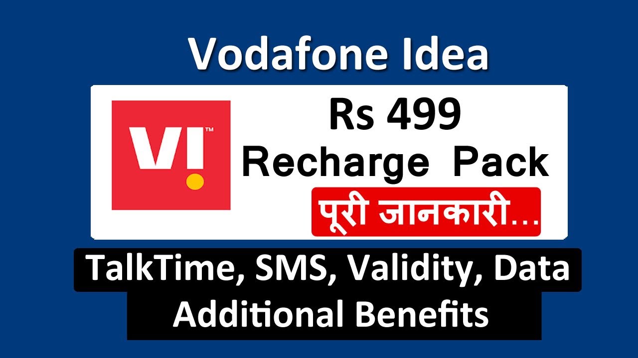 vi 499 plan details | vi 499 recharge details
