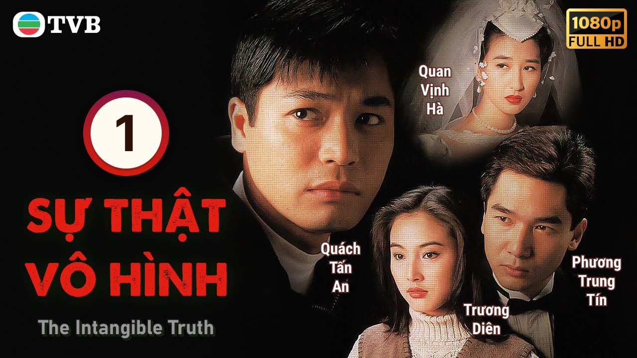 Phim TVB Sự Thật Vô Hình (The Intangible Truth) 1/25 | Quách Tấn An, Quan Vịnh Hà | 1994