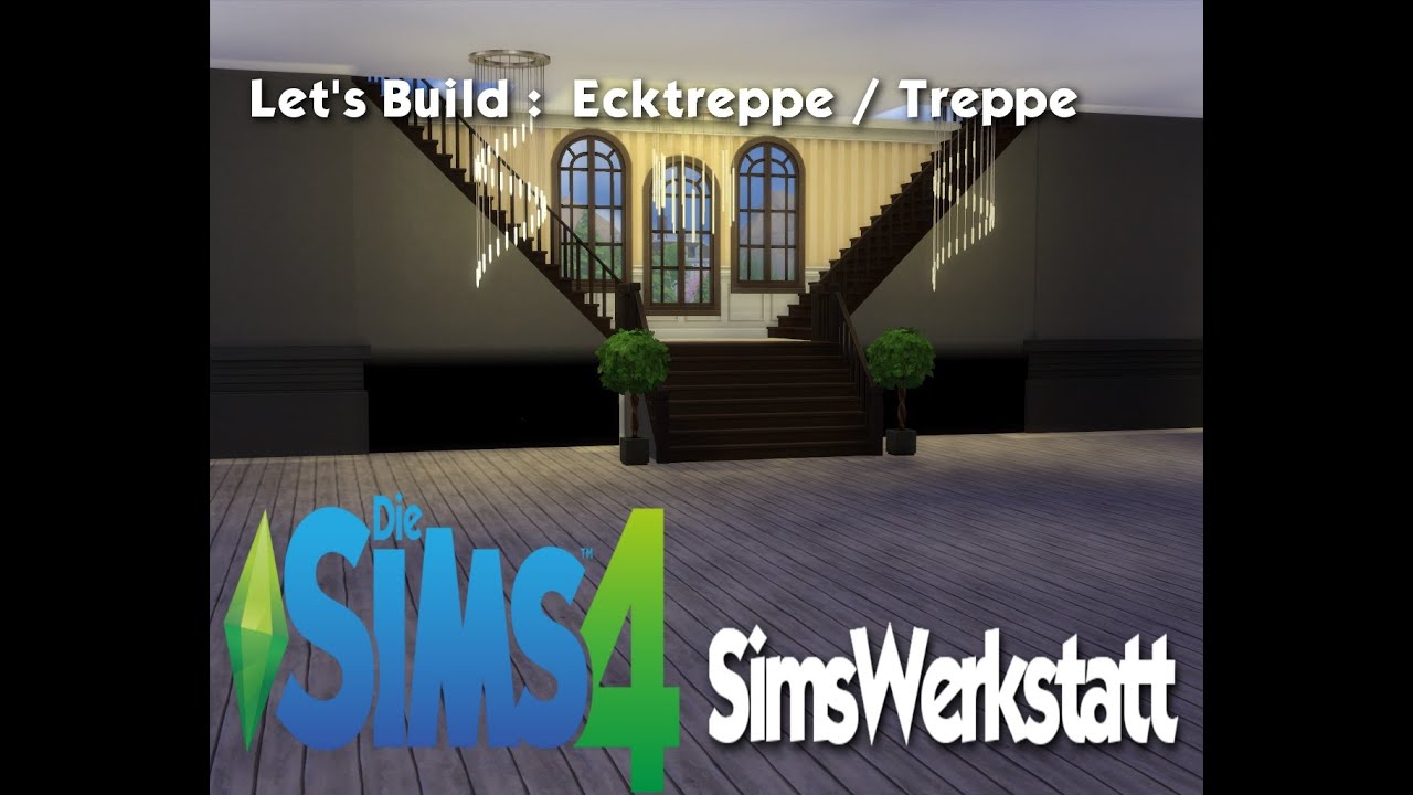 Sims4, Let's Build: Ecktreppe / Treppe