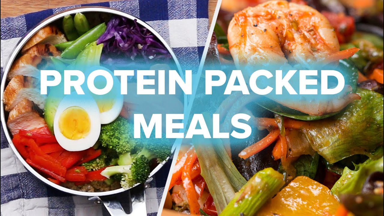 5 Protein Packed Meals To Make You Healthier