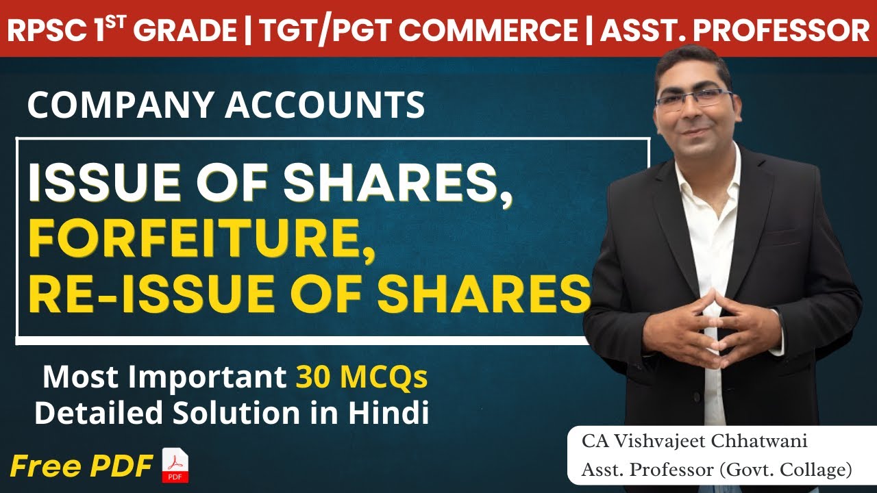 Company Accounts: Issue of Shares, Forfeiture & Re-Issue | 30 MCQ Solution | RPSC 1st Grade Commerce