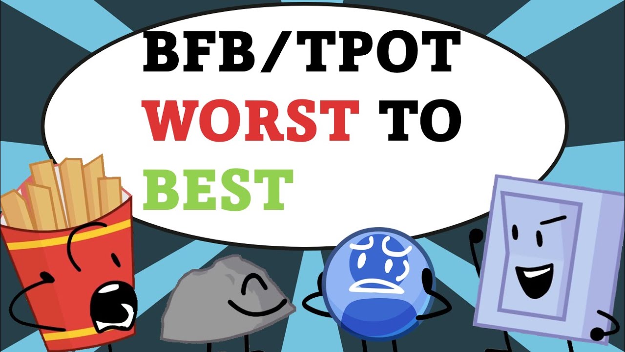 BFB/TPOT WORST TO BEST