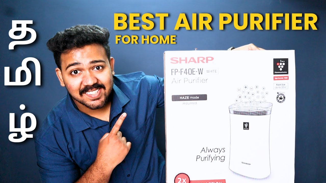 Best Air Purifier for Home in India 2025 | Best Air Purifier under 10000 in Tamil | Sharp FP F40E W