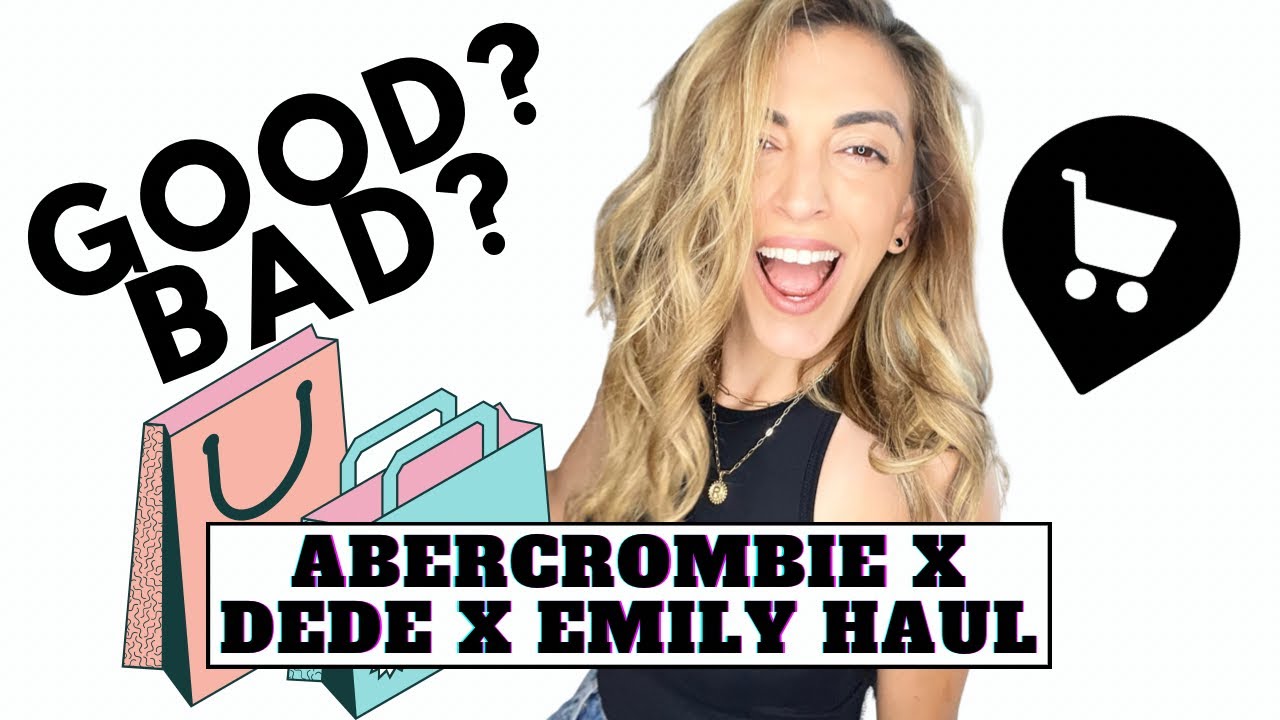 ABERCROMBIE X DEDE X EMILY TRY ON HAUL