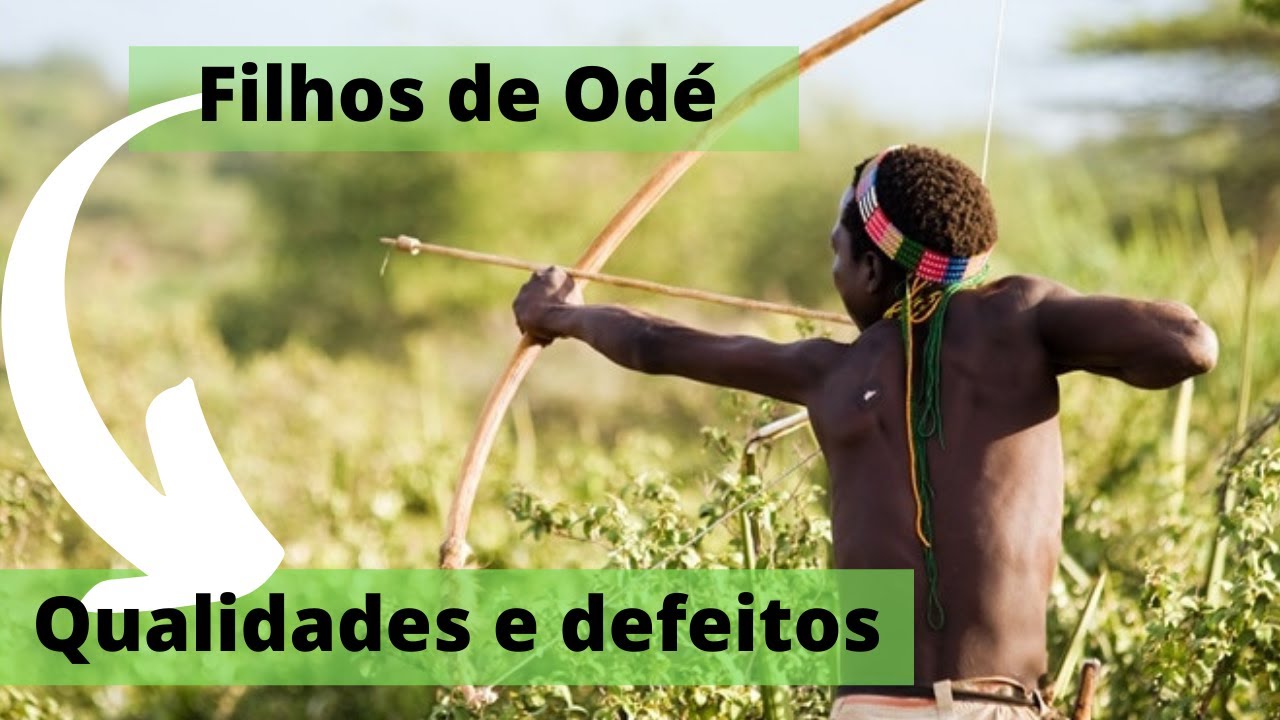 Arquetipos dos Filhos de OD&Eacute; / OX&Oacute;SSI.