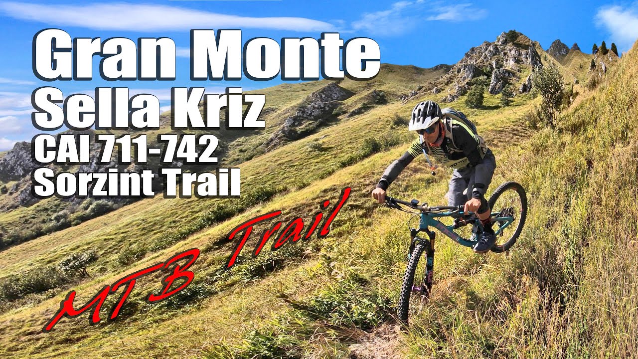 GRAN MONTE, CAI 711, Sella KRIZ, CAI 742, SORZINT Trail, Cornappo, Monteaperta