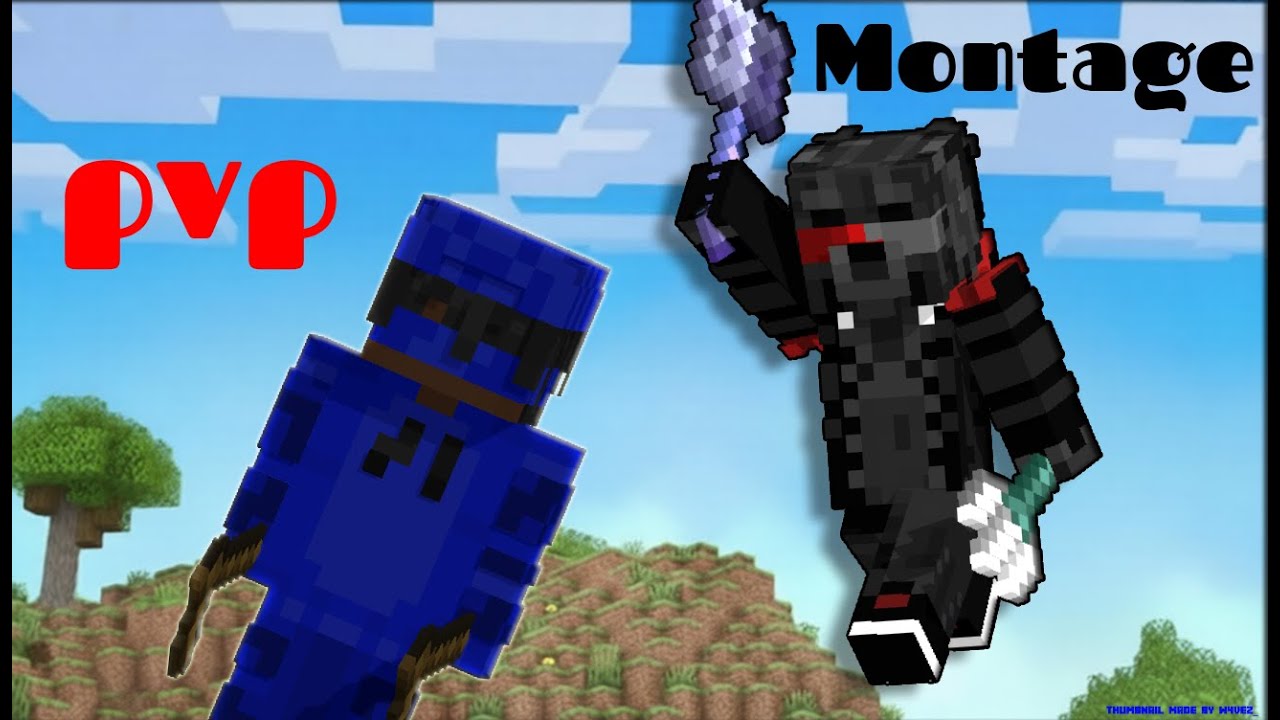 PvP Montage