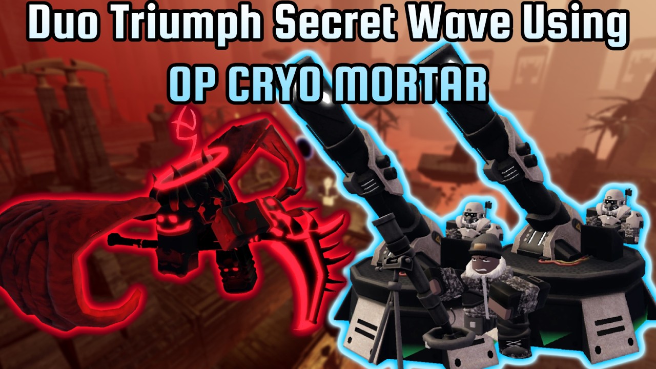 SHREDDING The Secret Wave Using OP CRYO MORTAR Duo Triumph | Tower Defense X