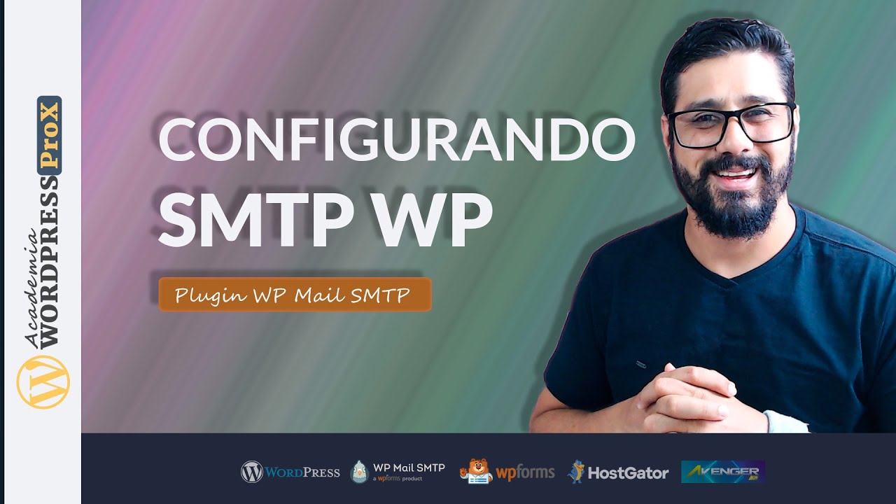 EVITE SPAM! Como Configurar o SMTP no Wordpress Usando o Plugin WP Mail SMTP e Servidor Hostgator