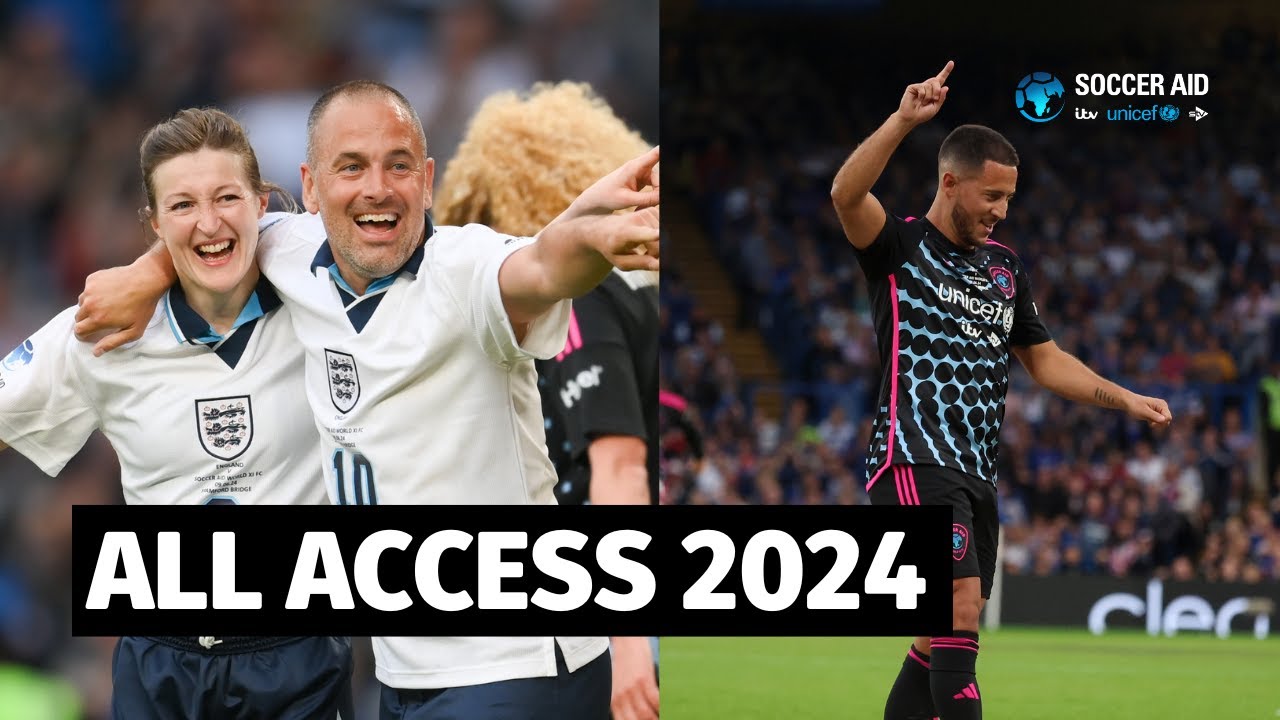 Soccer Aid for Unicef 2024 | All Access