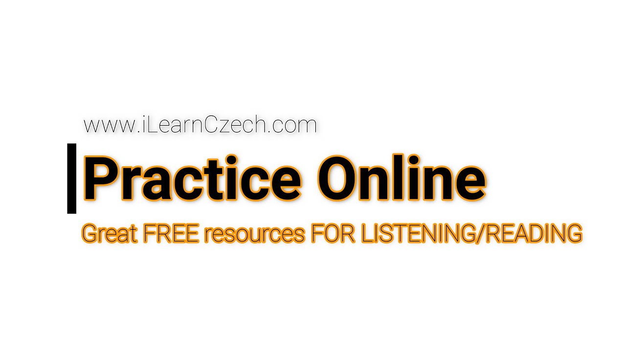 Learn Czech Online for Free: Listening, Speaking, Reading