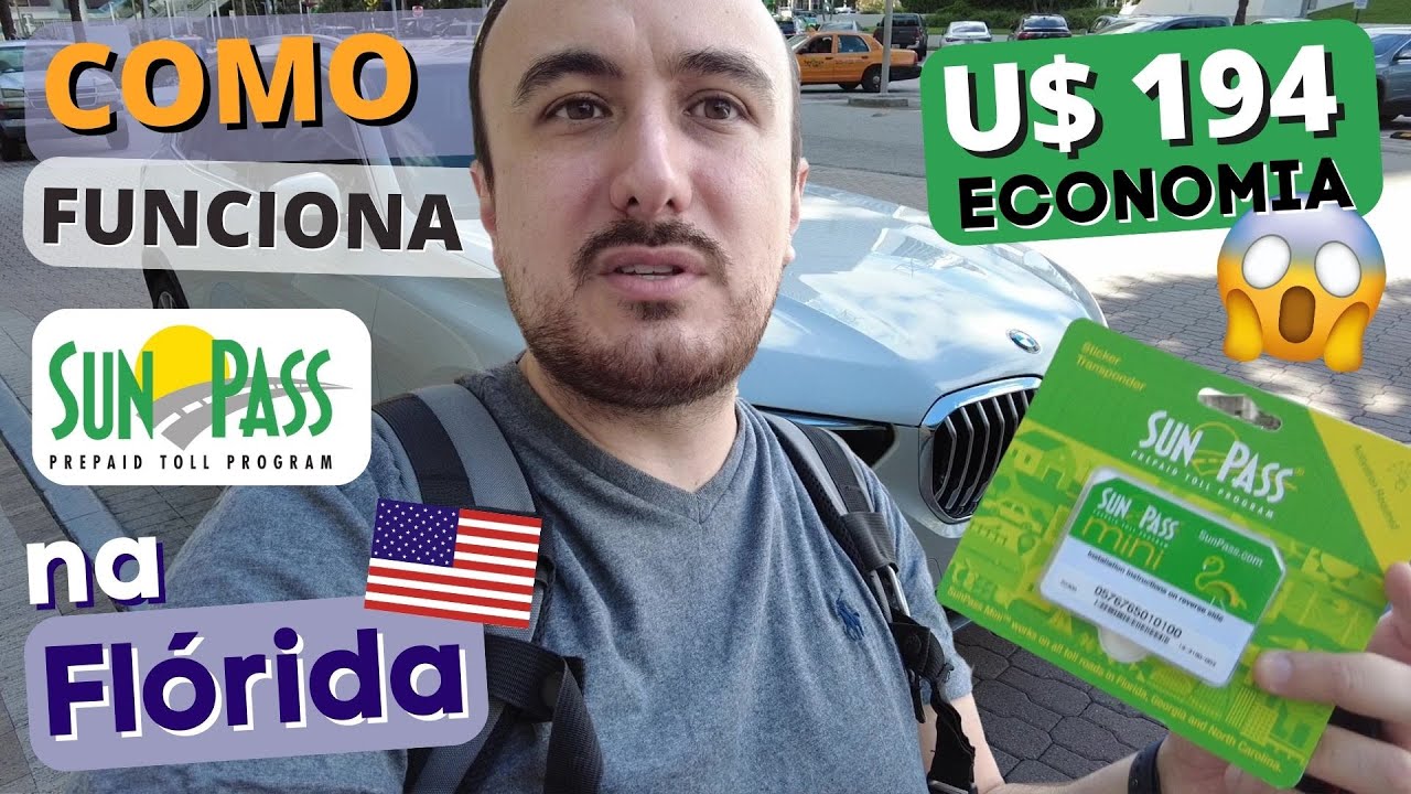 Como Funciona o SunPass | Pedágio na Flórida com o SunPass Mini