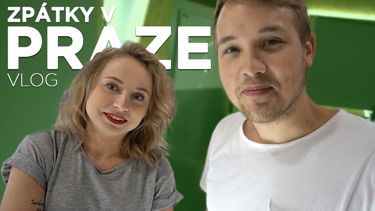 Zpátky v Praze [ VLOG ]