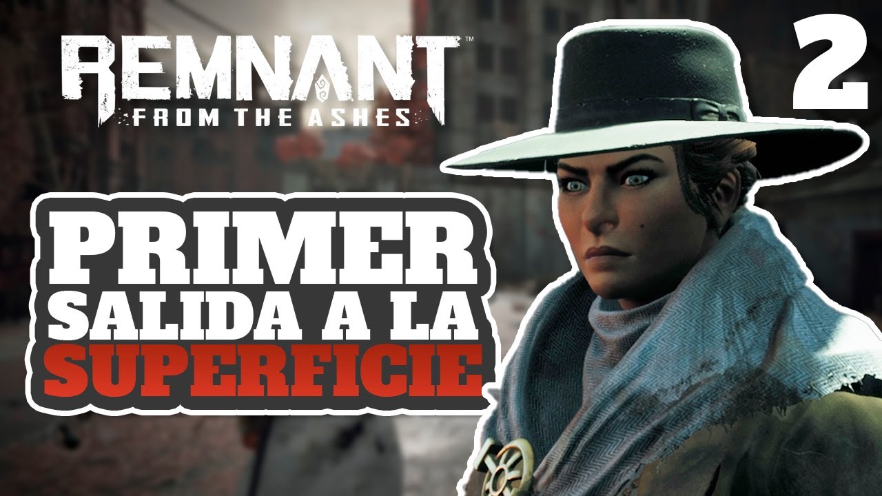 REMNANT: FROM THE ASHES (#2) | La muerte más noob que pueda existir 🤦‍♂️ | DycegarthGaming