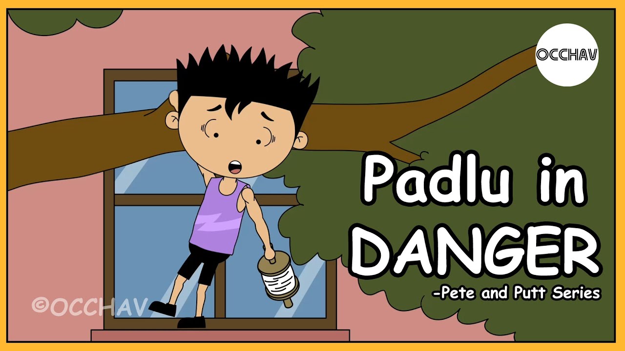 Padlu in DANGER - Pete and Putt Series | OCCHAV