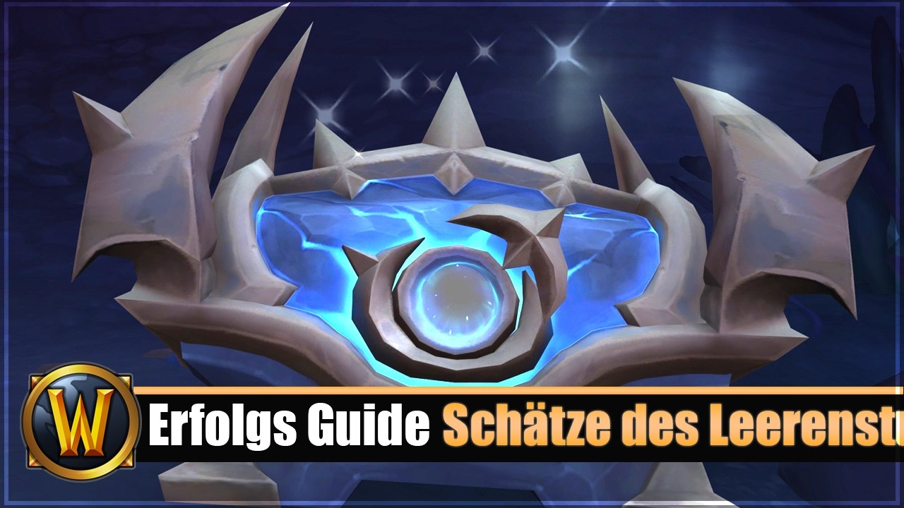 Erfolgs Guide: [Schätze des Leerensturms]