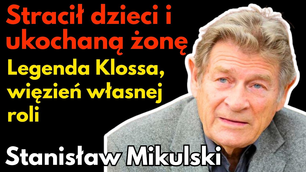 Stanisław Mikulski – Stracił dzieci i żonę. Prawdziwa cena sławy Hansa Klossa - Biografia inaczej