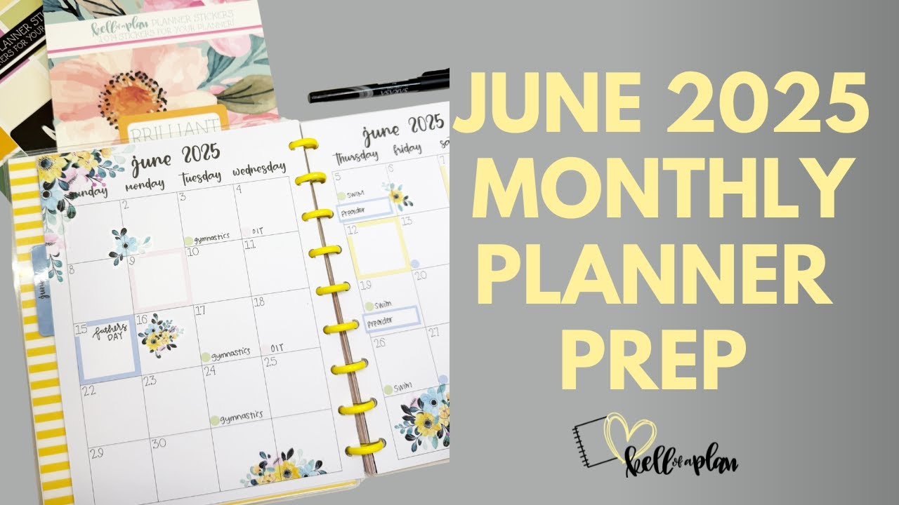 Plan with Me- June 2025 Monthly Planner Prep