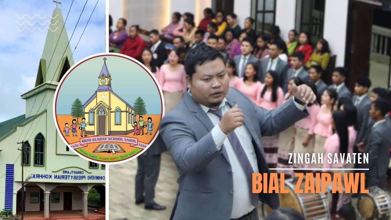 Kawnveng Pastor Bial Zaipawl - Zingah savaten