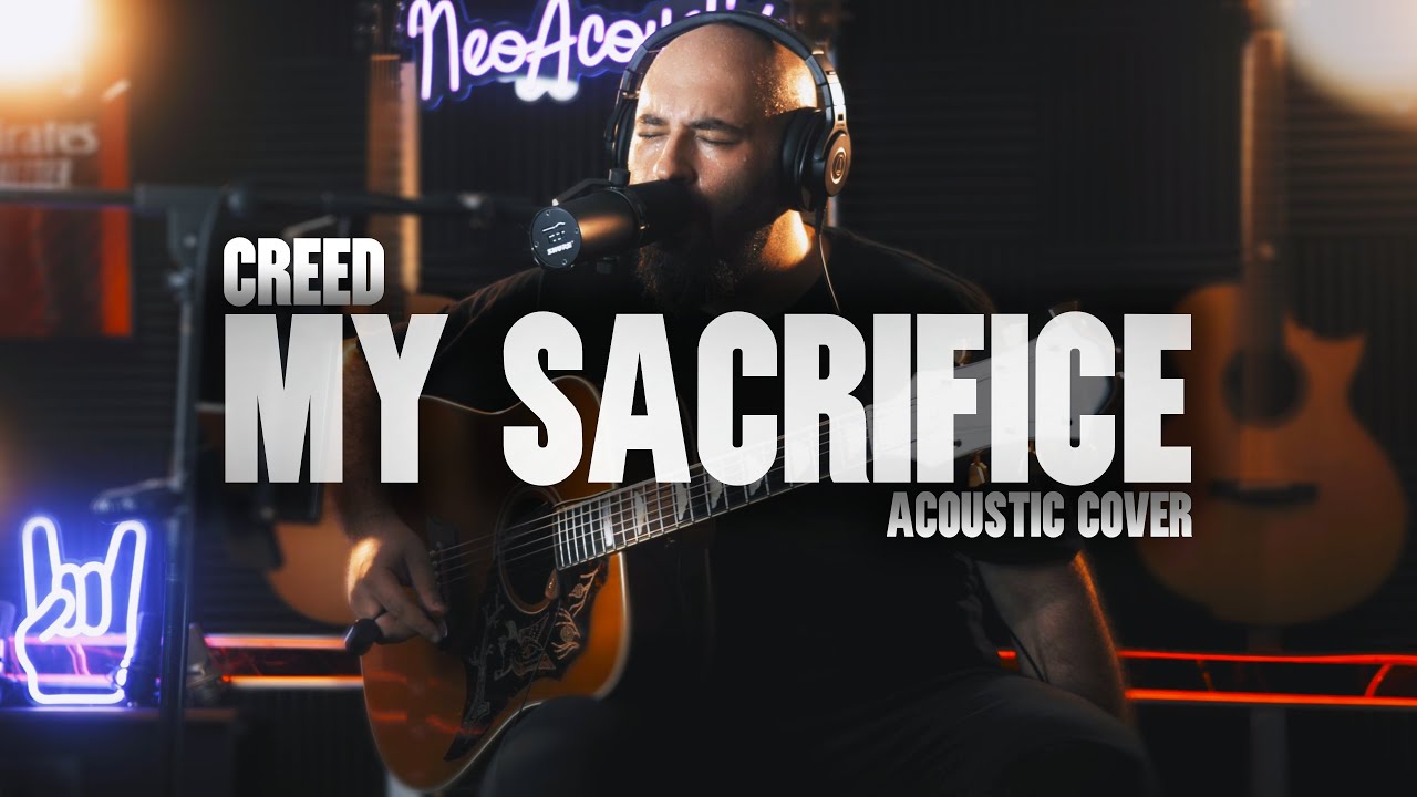 Creed - My Sacrifice Acoustic Guitar Cover