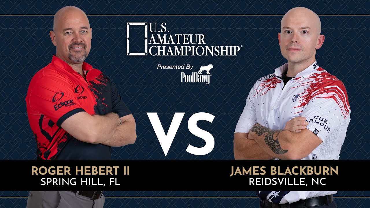 James Blackburn VS Roger Hebert II - 2025 SEMIFINAL - U.S. Amateur Championship