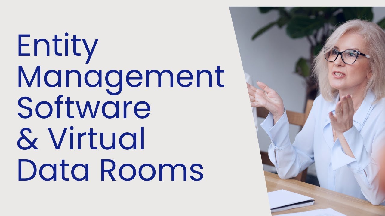 Entity Management Software vs. Virtual Data Rooms