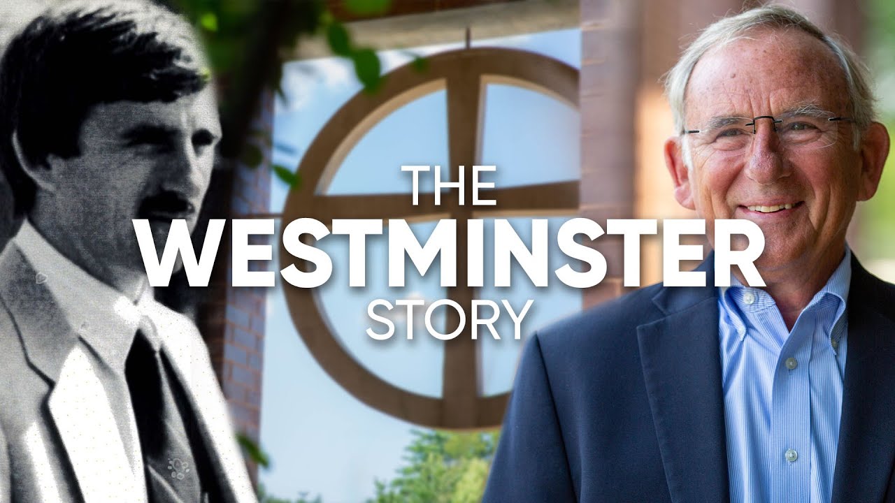 The Westminster Story - Jim Marsh