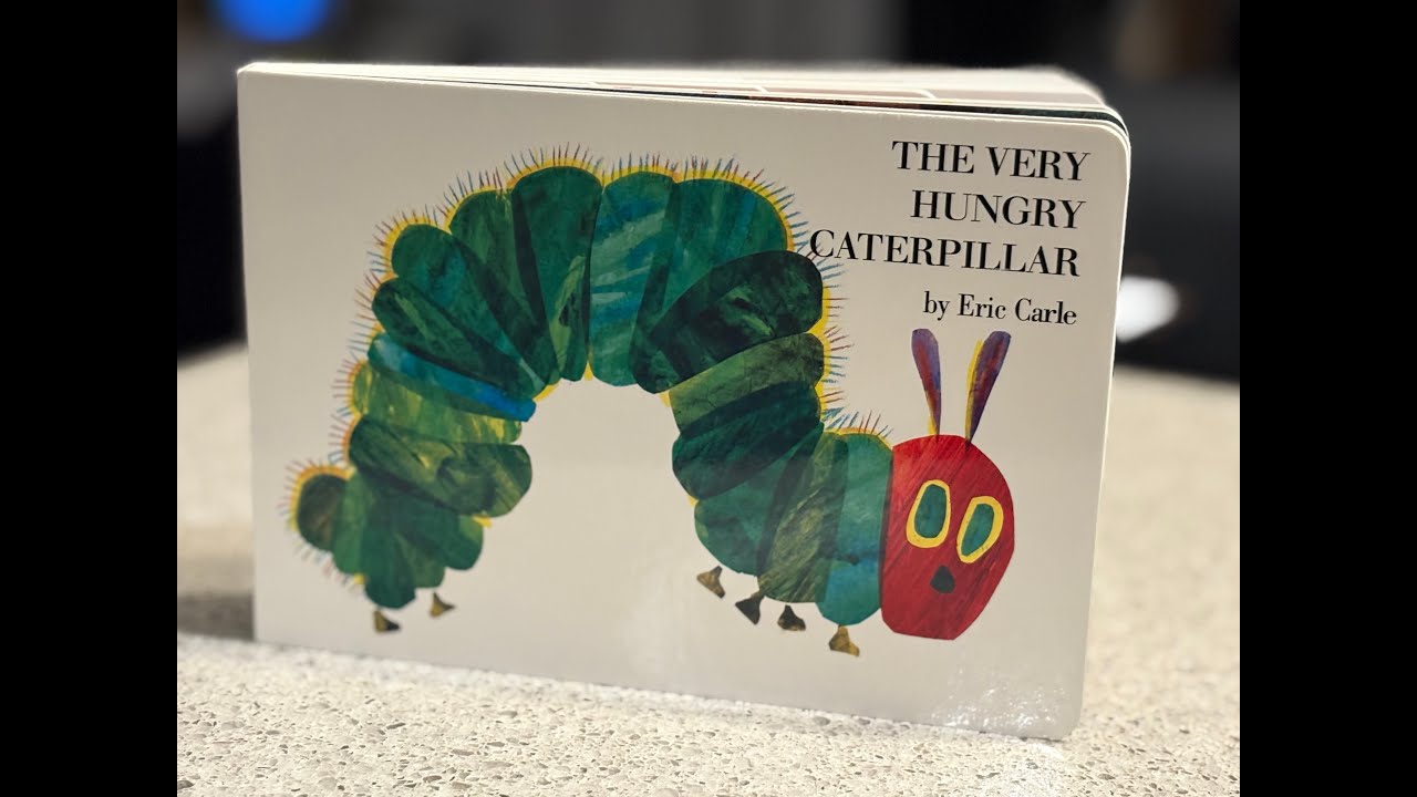 The Very Hungry Caterpillar by Eric Carle