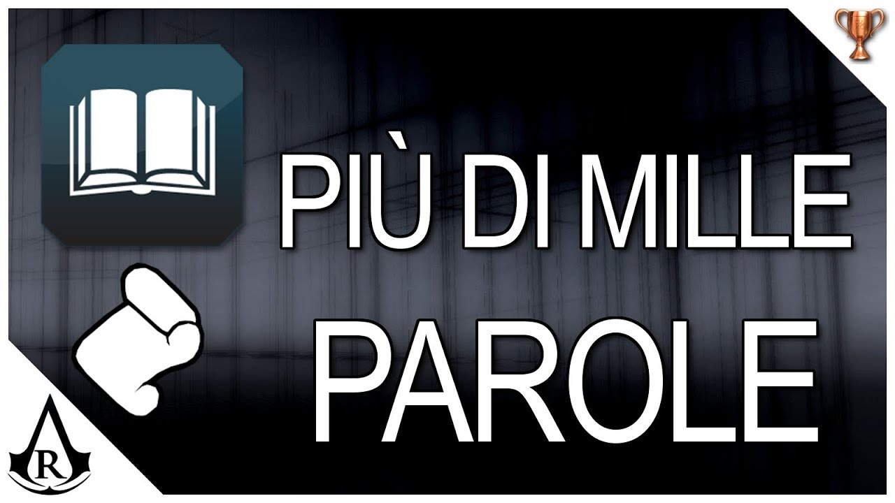 AC Revelations - Trofeo: Più di Mille Parole