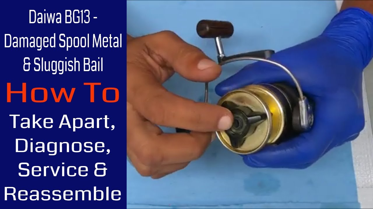 Daiwa BG13 Spool Metal Replace And Sluggish Bail - How to fix: Fishing Reel Repair