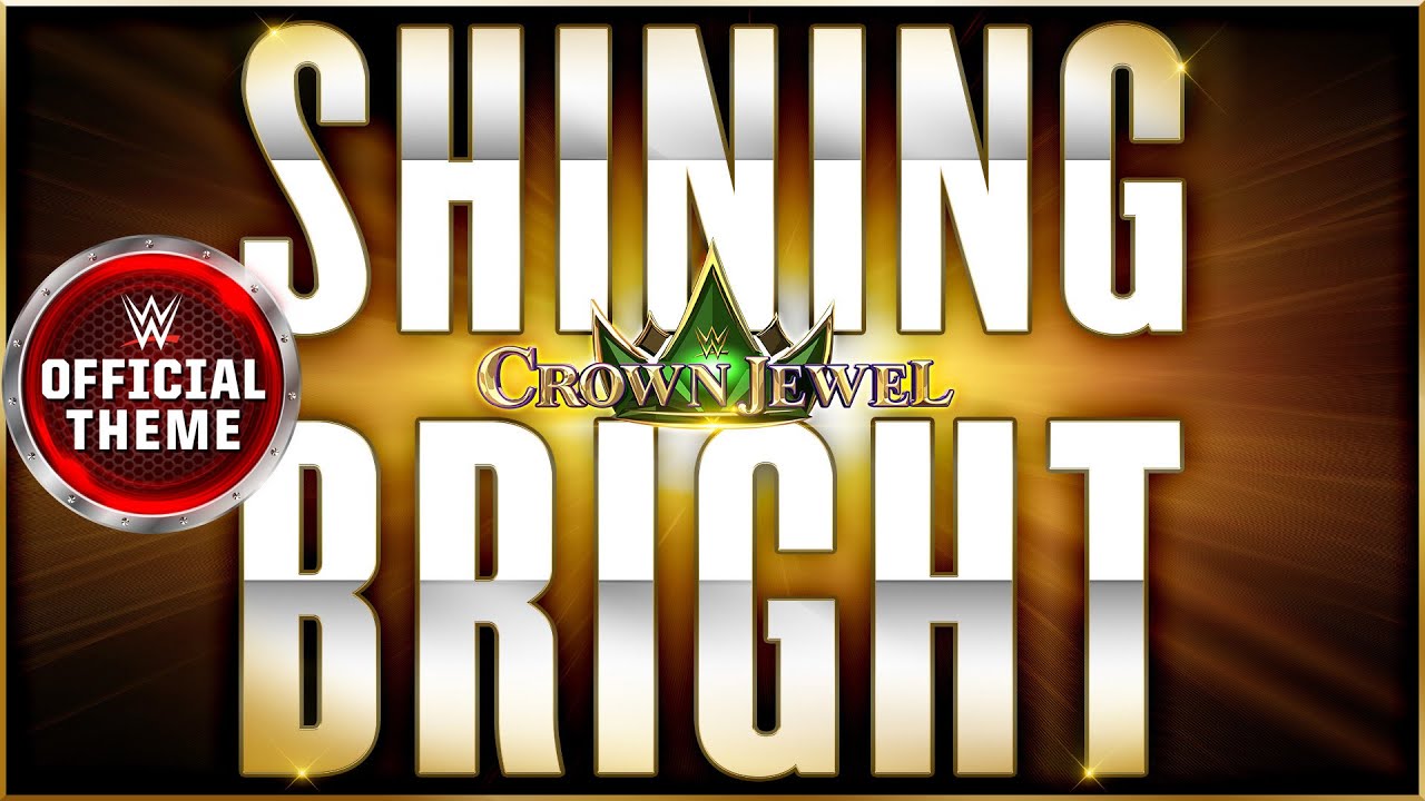 Crown Jewel &ndash; Shining Bright (Official Theme)