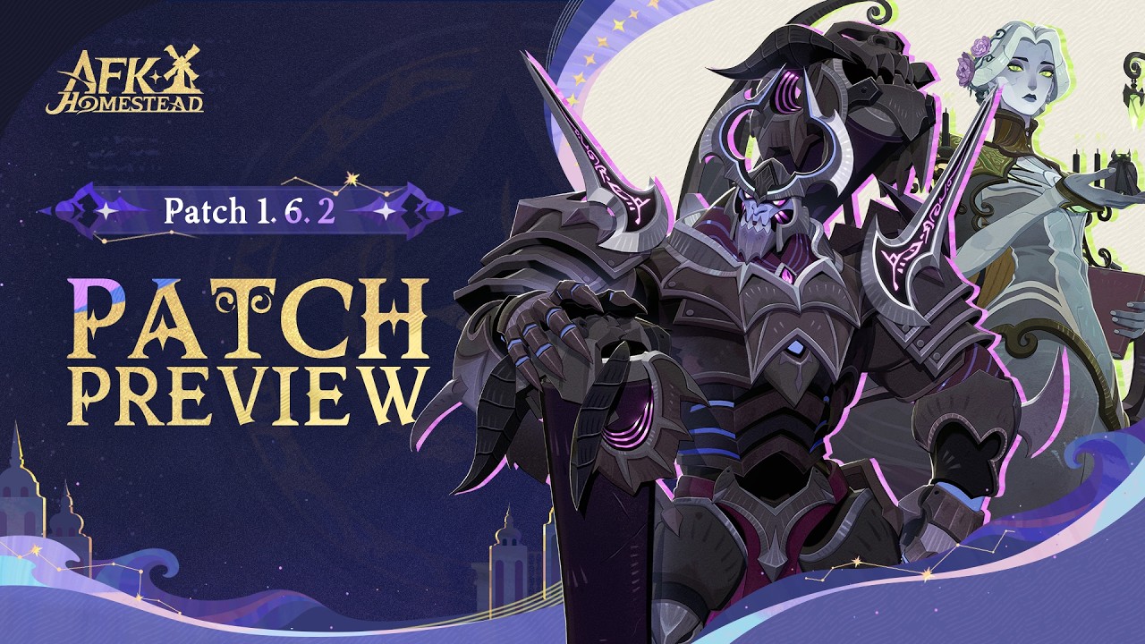 Patch Update: 1.6.2 Patch Preview Video | AFK Journey: Homestead