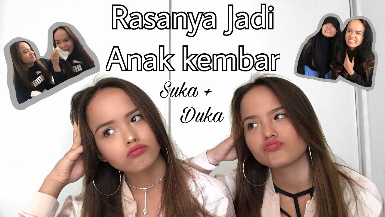 Rasanya Jadi Anak KEMBAR (Suka & Duka)