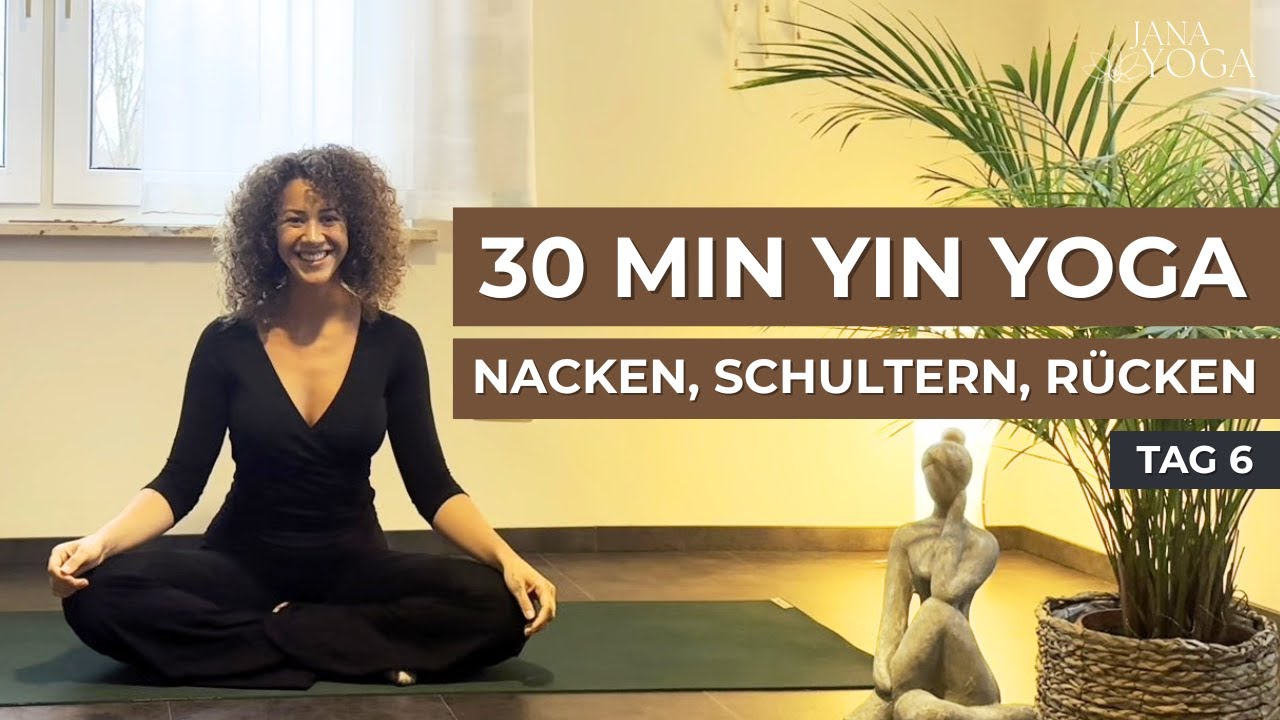 Yin Yoga für Nacken, Schultern, Rücken | 30 min | Yoga Challenge Tag 6
