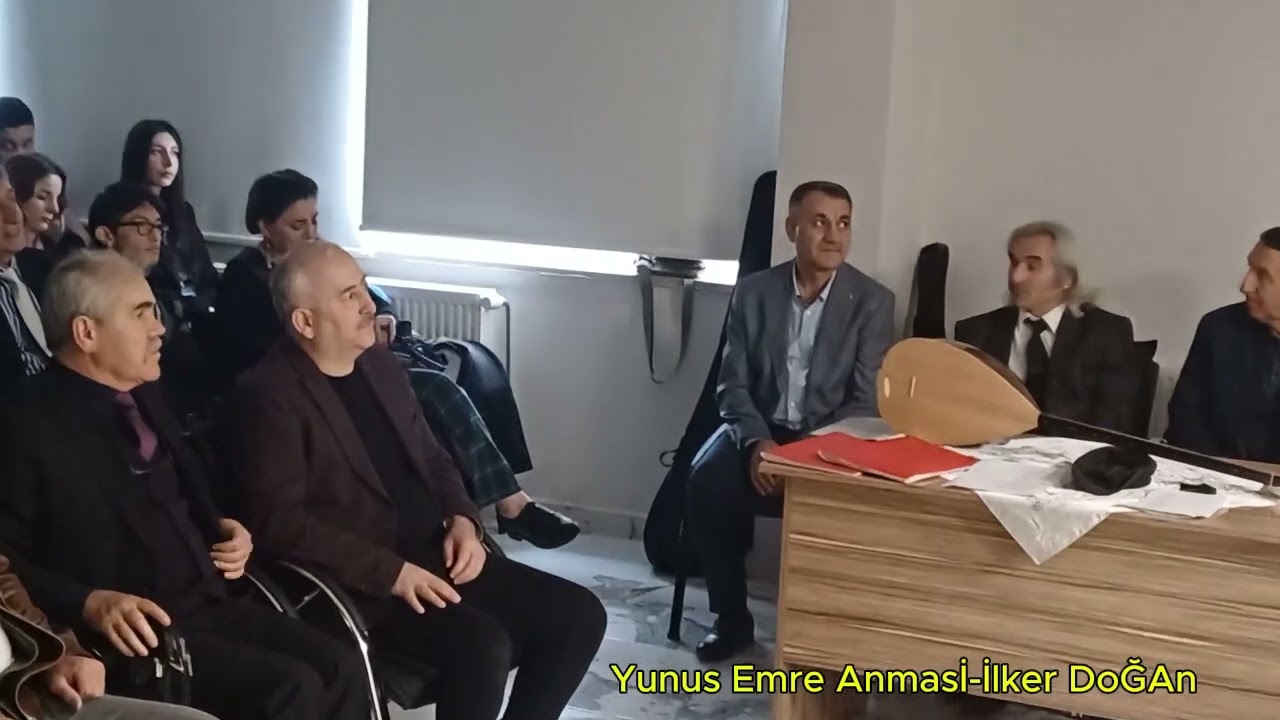 YUNUS EMRE ANMA PROGRAMI/1/ İlker DOĞAN
