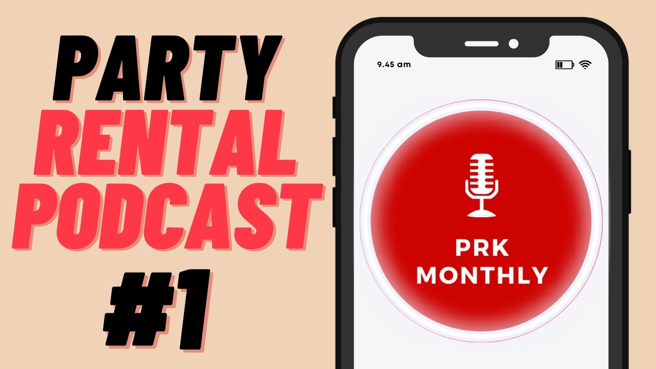 Party Rental Podcast!