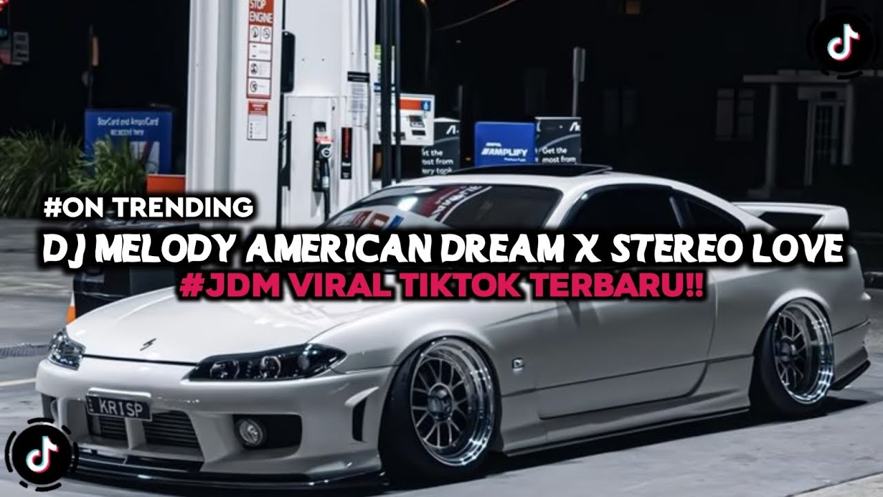 DJ MELODY AMERICAN DREAM X STEREO LOVE X WE FOUND LOVE FULL BASS VIRAL TIKTOK TERBARU 2026