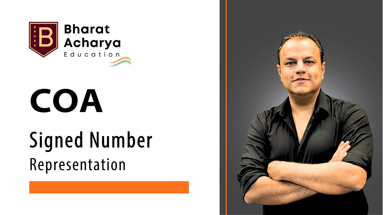 COA | Signed Number Representation | Bharat Acharya Education