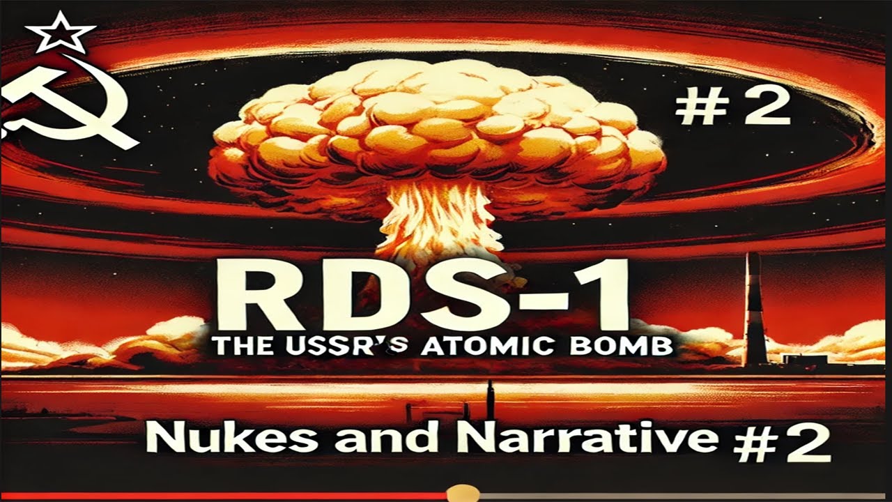 Nukes in Order #2: RDS-1 &ndash; The USSR&rsquo;s First Atomic Bomb