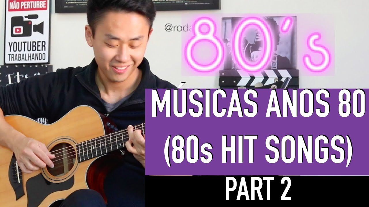 3 MÚSICAS ANOS 80 MUNDIALMENTE CONHECIDAS | 3 80s HIT SONGS (VIOLÃO FINGERSTYLE GUITAR)