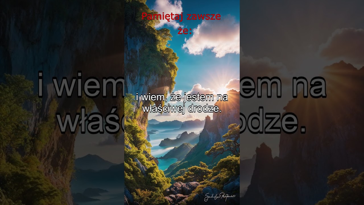 Pamiętaj zawsze że:  cz. 247 #shorts, #afirmacja,  #motywacja