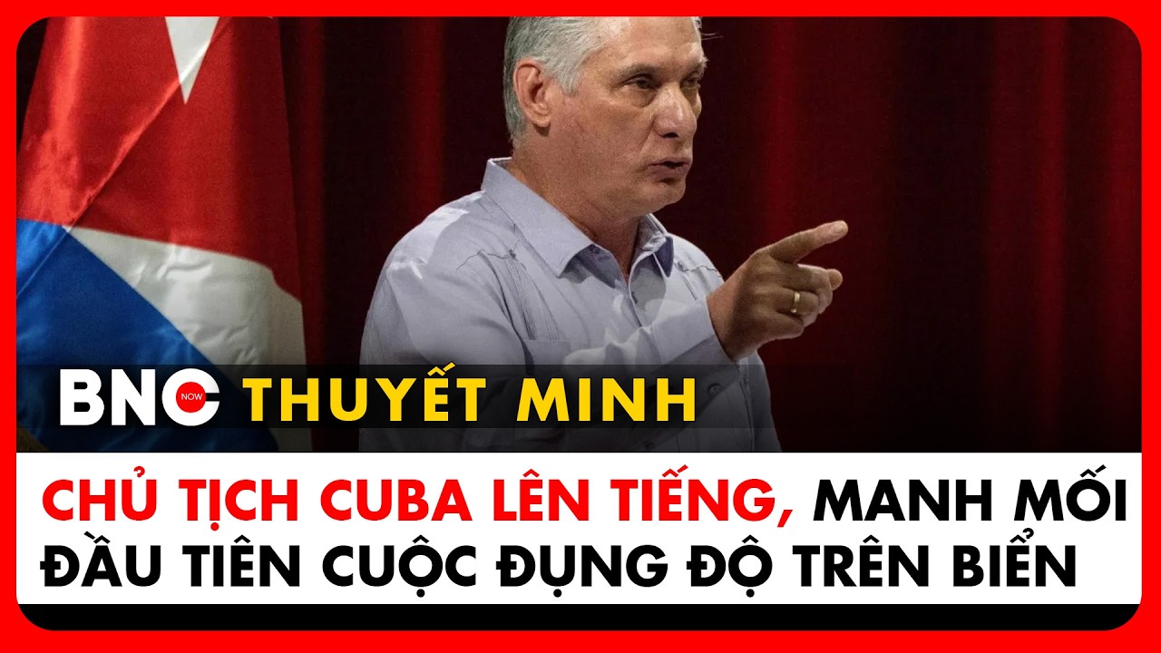 BNC Tường thuật: Ngoại trưởng Mỹ, Chủ tịch Cuba yêu cầu trái ngược; nhân vật bí ẩn trận đấu súng