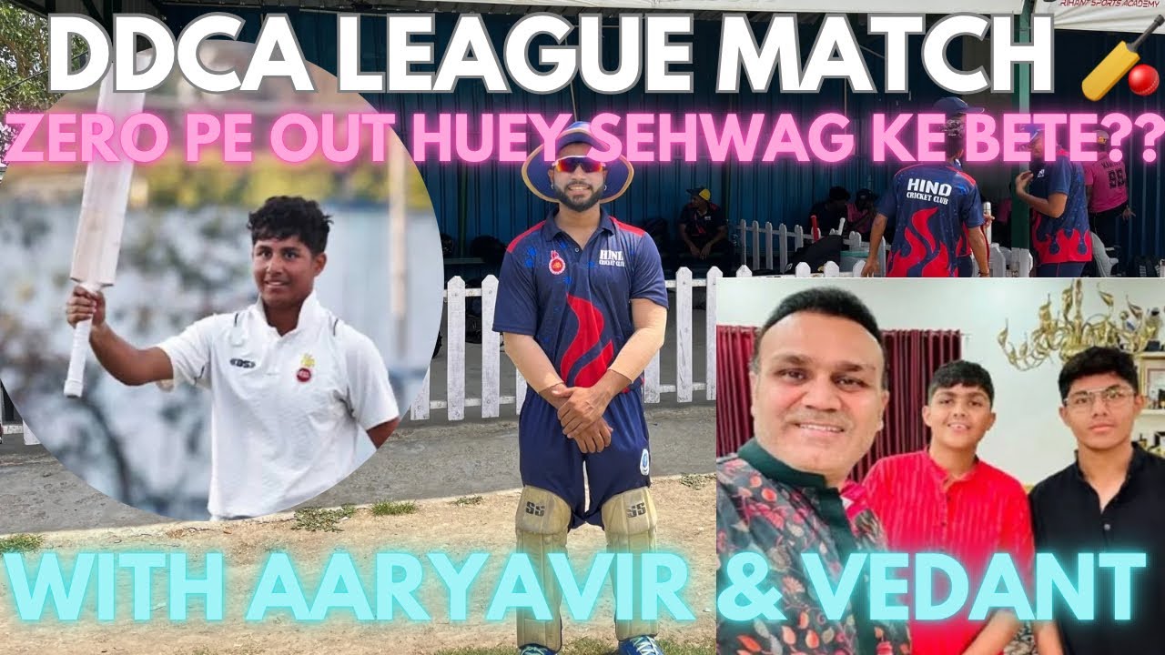 !!VIRENDER SEHWAG SON AARYAVIR & VEDANT 🥰🏏!! DDCA T20 LEAGUE MATCH !! CHUTTI LEKE MATCH KHELA 😛🏏!!