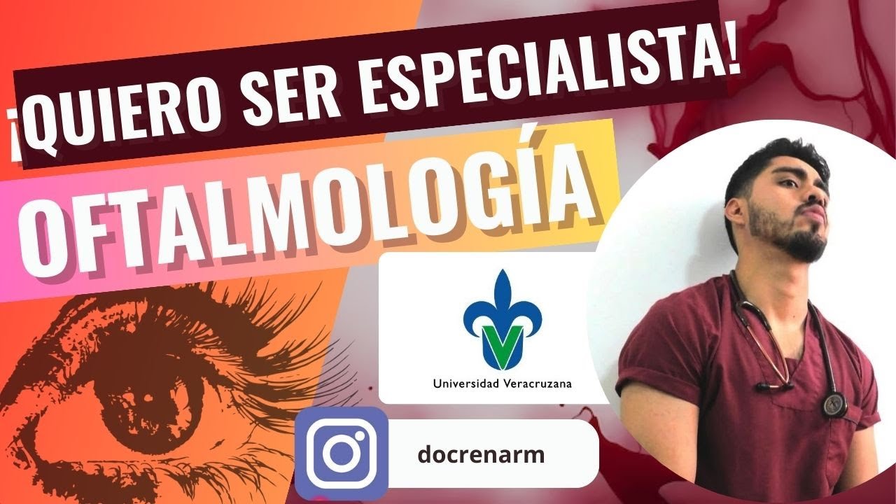 ¡QUIERO SER ESPECIALISTA! OFTALMOLOGÍA ft. Dr. Jorge Ruiz