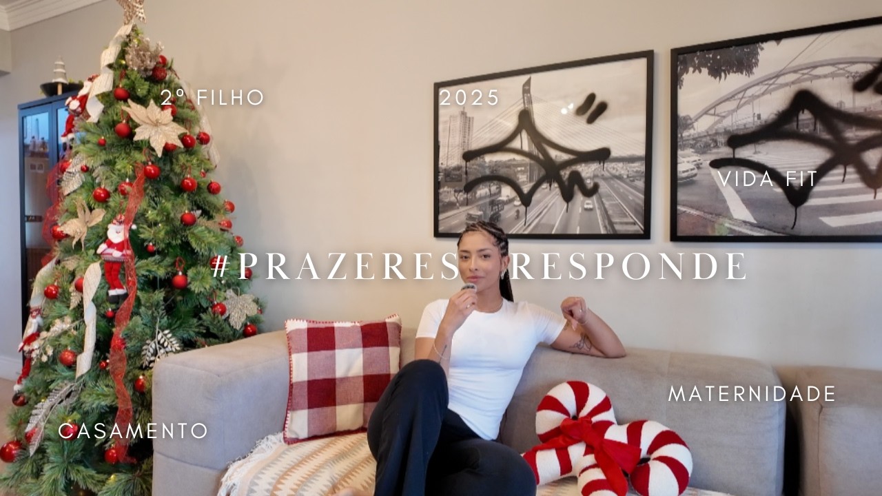 #PRAZERESRESPONDE: SEGUNDO FILHO, RELACIONAMENTO, VIDA FITNESS, CULPA MATERNA, MUDAN&Ccedil;AS E METAS!