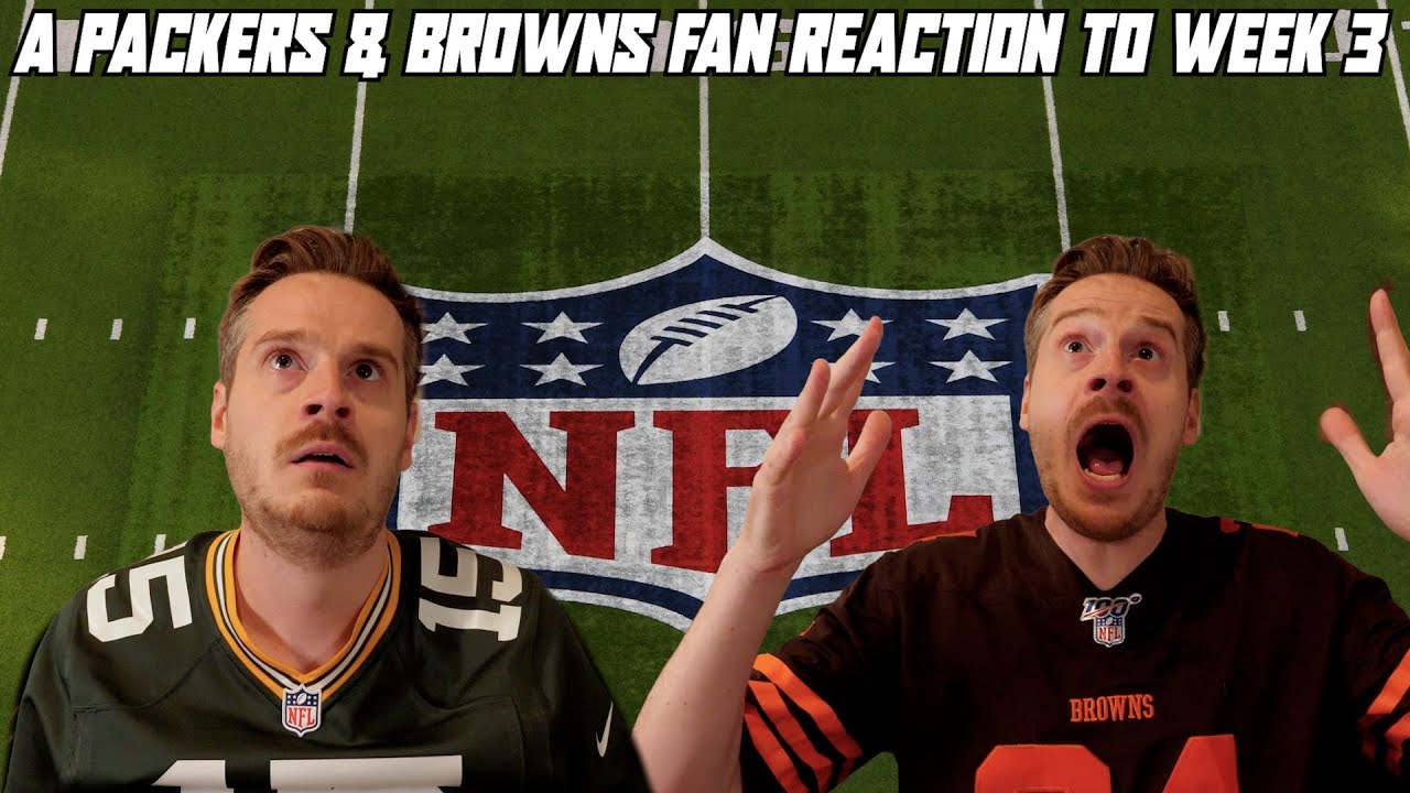 A Packers & Browns Fan Reaction to NFL Week 3