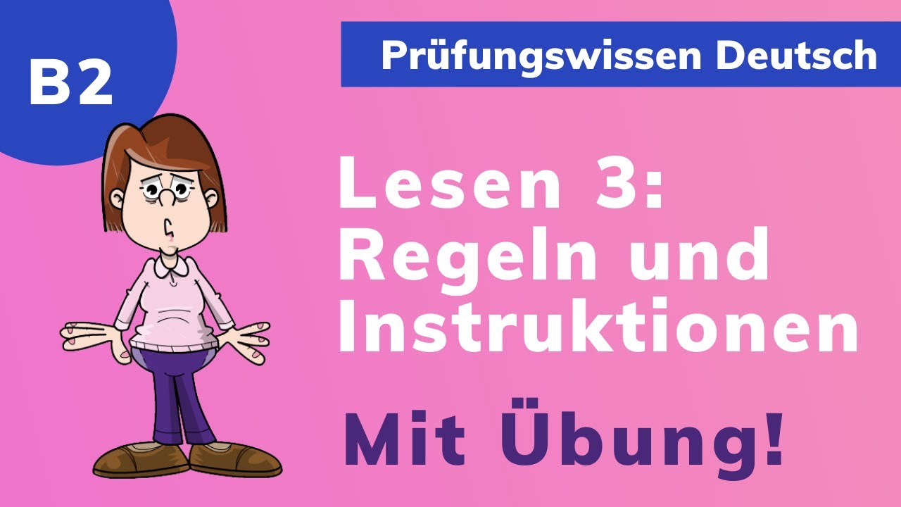Regeln und Instruktionen (B2)⭐️⭐️⭐️  LESEN (B2)