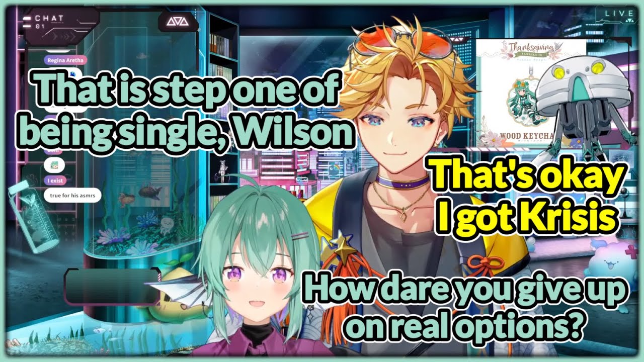 Wilson told Finana he was fine without girl as long as he had his Homies (Krisis)